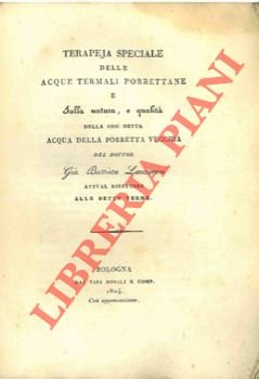 Terapia speciale delle acque termali porrettane e sulla natura, e …