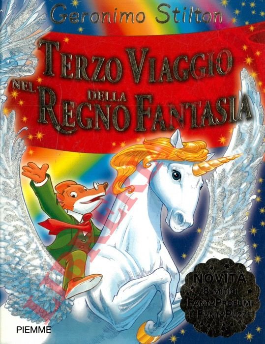 Terzo viaggio nel Regno della Fantasia.