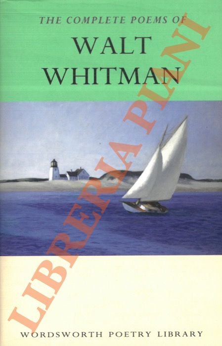 The Complete Poems of Walt Whitman.