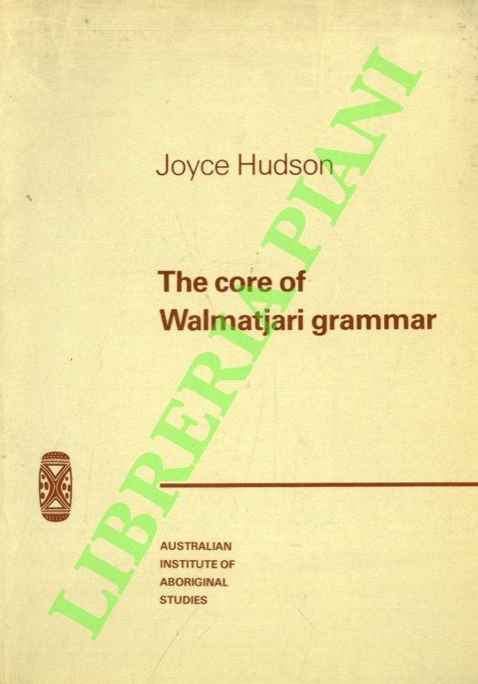 The core of Walmatjari grammar.