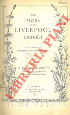 The flora of the Liverpool District.