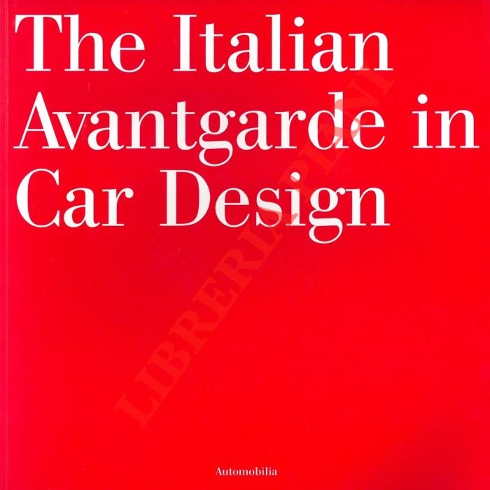 The italian avantgarde in car design.