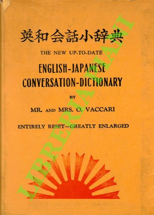 The new up-to-date English-Japanese conversation-dictionary (Entire reset and greatly enlarged). …