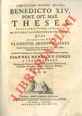 Theses ex dissertatione canonica de residentia clericorum excerptas, quas ex …