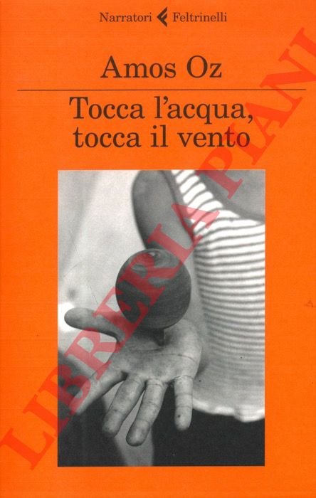 Tocca l'acqua, tocca il vento.