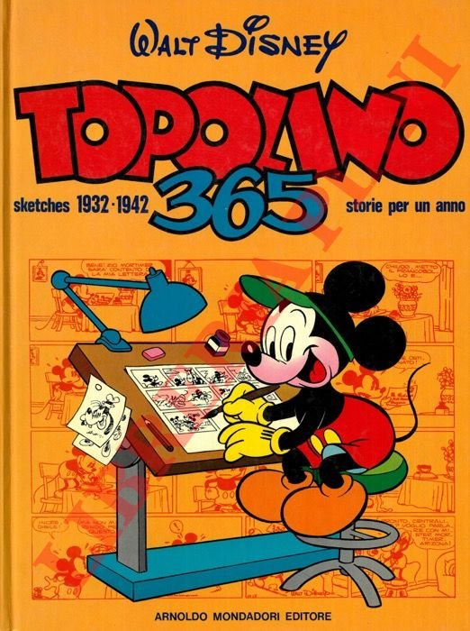 Topolino 365. Sketches 1932-1942. Storie per un anno.