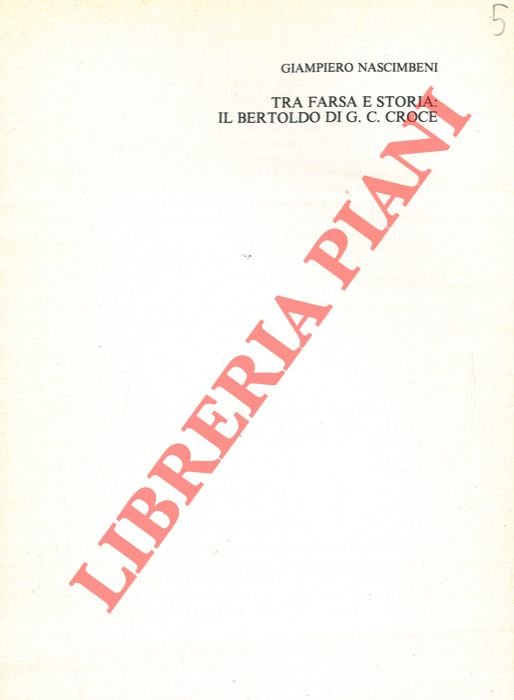 Tra farsa e storia: il Bertoldo di G. C. Croce.