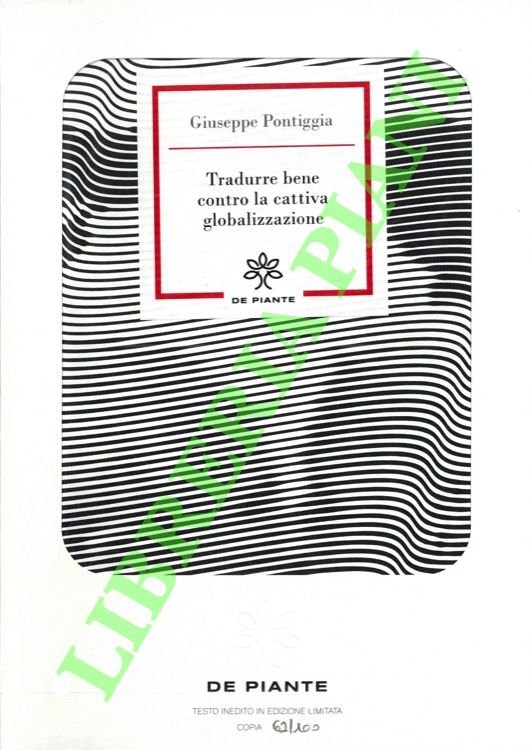 Tradurre bene contro la cattiva globalizzazione.