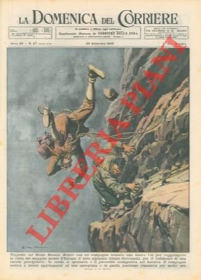 Tragedia sul Monte Bianco : il noto alpinista Gervasutti precipitava …