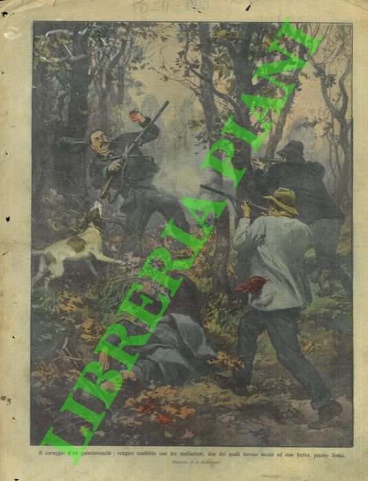 Tragico conflitto di un guardiaboschi con tre malfattori, due dei …