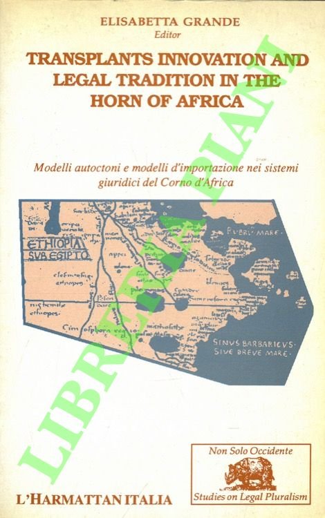 Transplants Innovation and Legal Tradition in the Horn of Africa. …