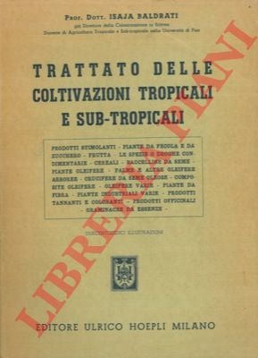 Trattato delle coltivazioni tropicali e sub-tropicali.