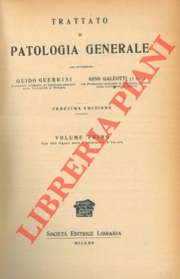 Trattato di patologia generale.