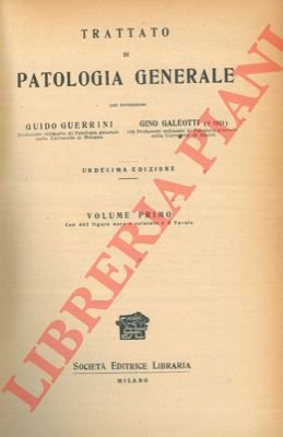 Trattato di patologia generale.
