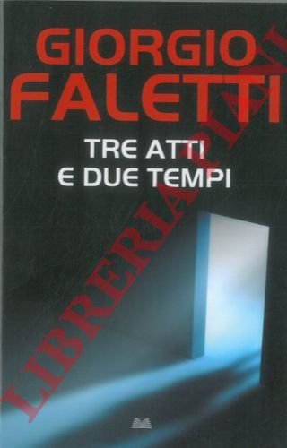 Tre attimi e due tempi.