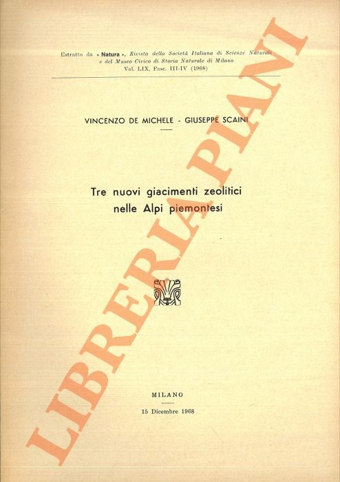 Tre nuovi giacimenti zeolitici nelle Alpi piemontesi.