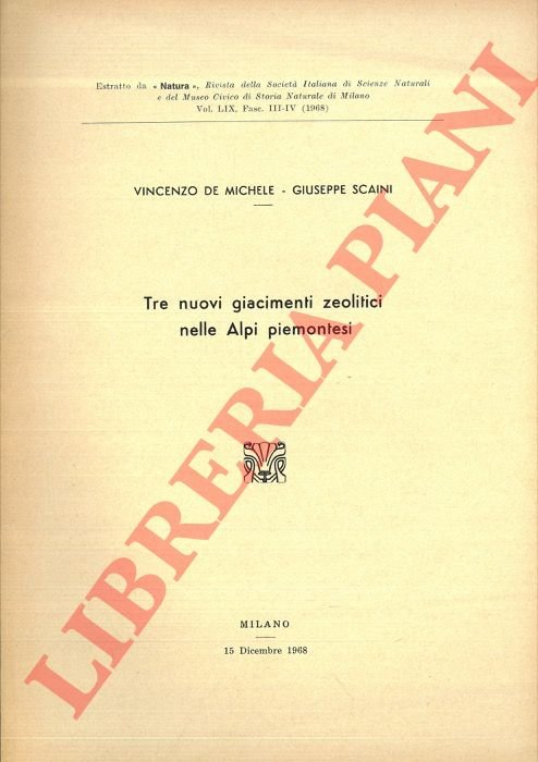 Tre nuovi giacimenti zeolitici nelle Alpi piemontesi.