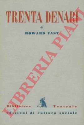 Trenta denari.