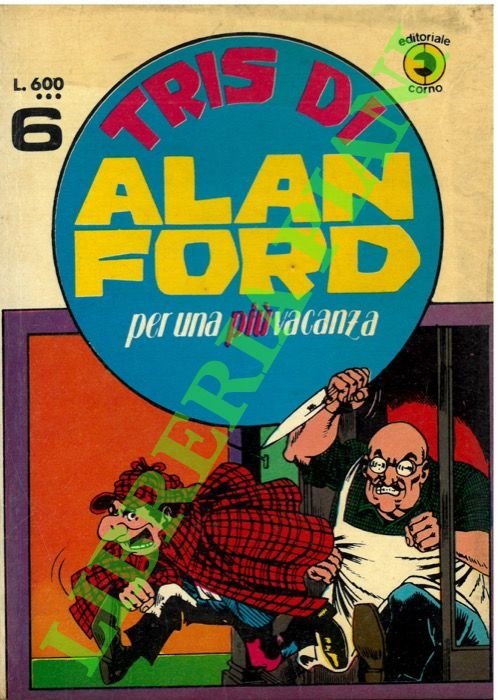 Tris di Alan Ford n. 6.