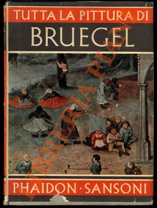 Tutta la pittura di Bruegel.