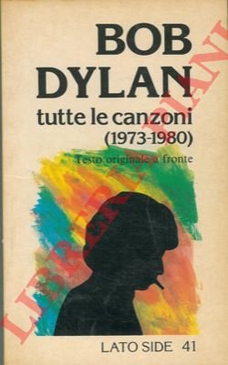 Tutte le canzoni (1973 - 1980) A cura di Marina …