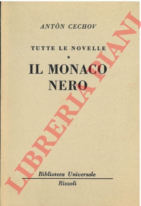 Tutte le novelle. Il monaco nero.