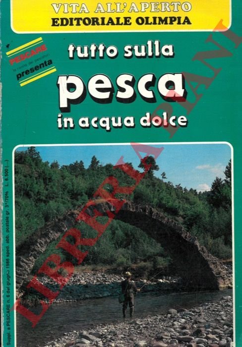 Tutto sulla pesca in acqua dolce.