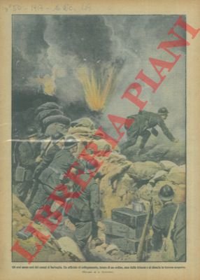 Ufficiale di collegamento portatore di un messaggio esce dalla trincea …