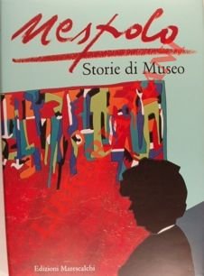 Ugo Nespolo. Storie di museo.