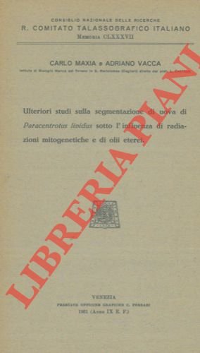 Ulteriori studi sulla segmentazione di uova di Paracentrotus lividus sotto …