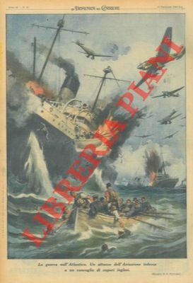 Un attacco dell'aviazione tedesca a un convoglio di vapori inglesi.