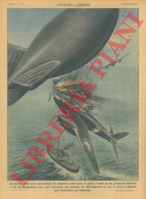 Un bimotore americano si getta a tuffo su un piroscafo …