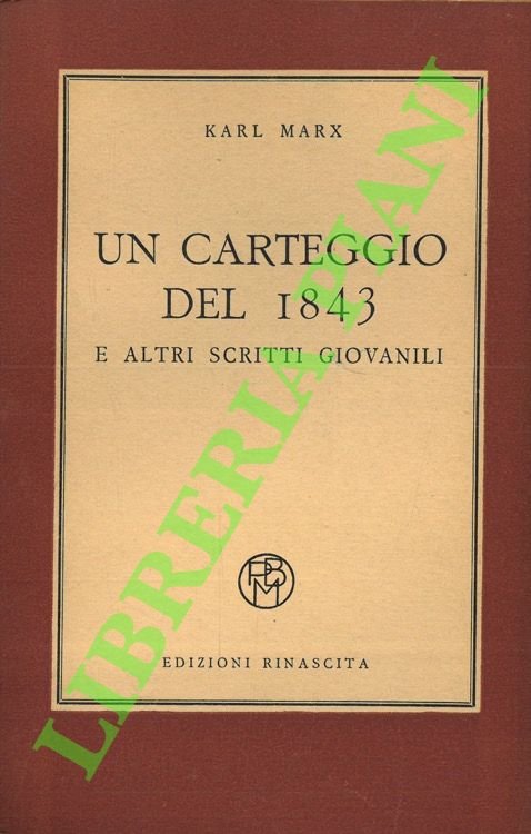 Un carteggio del 1843 e altri scritti giovanili.