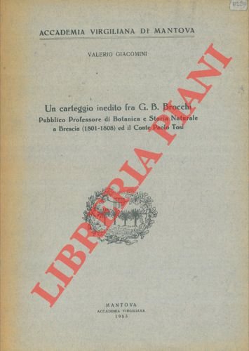Un carteggio inedito fra G. B. Brocchi Pubblico Professore di …