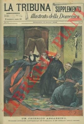 Un chierico assassino. Dramma avvenuto nell'Episcopo di Catanzaro il 27 … | Immagine Gallery 3