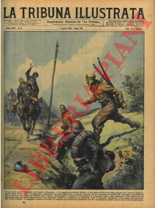 Un episodio della battaglia sul fronte d'Aragona. Il maggiore aviatore …