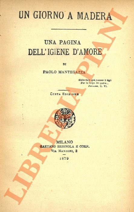 Un giorno a Madera. Una pagina dell'igiene d'amore.