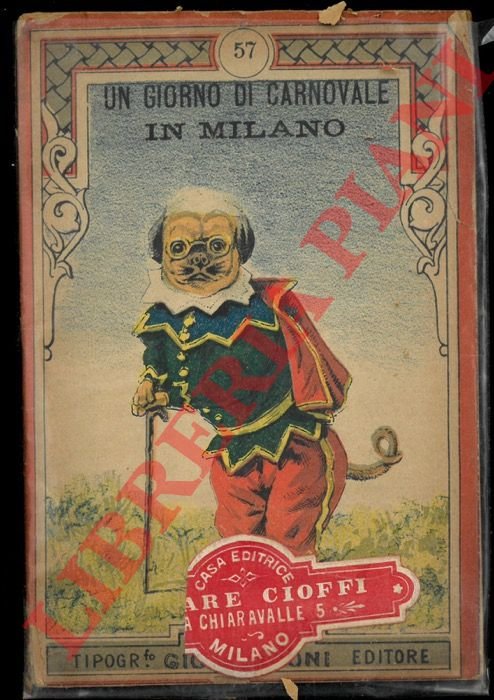 Un giorno di carnovale a Milano. Farsa in un atto. …