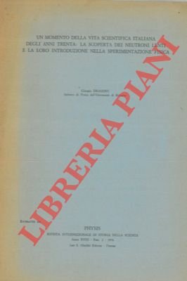 Un momento della vita scientifica italiana degli anni trenta: la …