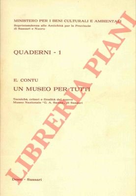 Un Museo per tutti. Tecniche criteri e finalità del nuovo …