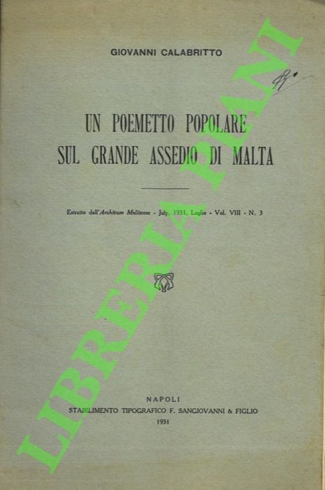 Un poemetto popolare sul grande assedio di Malta.
