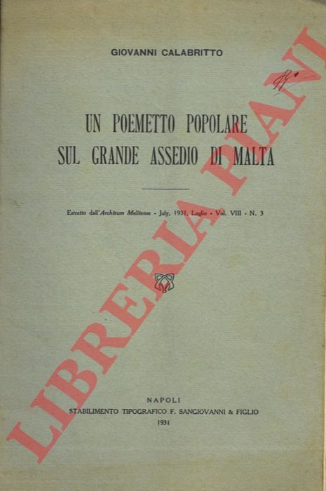 Un poemetto popolare sul grande assedio di Malta.
