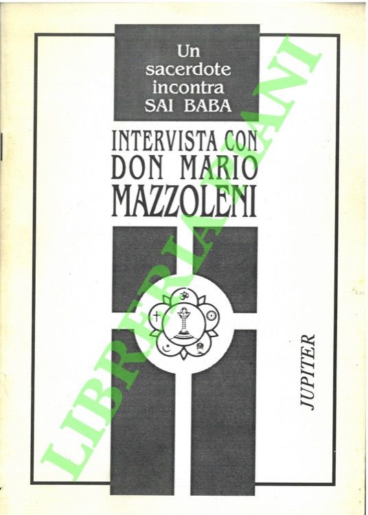 Un sacerdote incontra Sai Baba. Intervista con don Mario Mazzoleni.