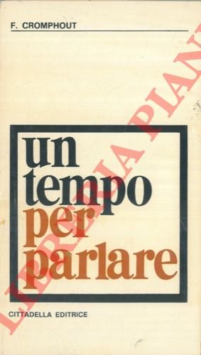 Un tempo per parlare.