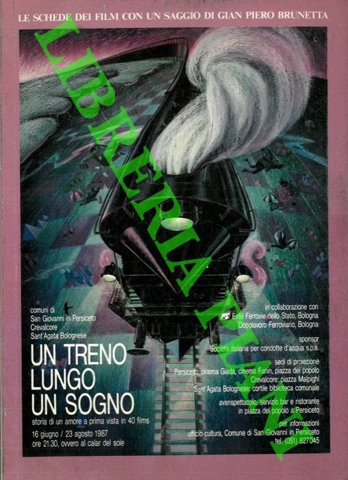 Un treno lungo un sogno. Le schede dei film. Con …
