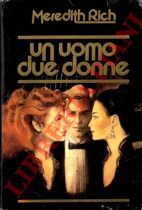 Un uomo due donne.