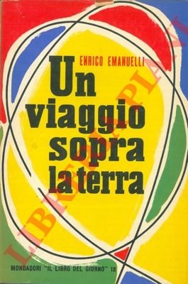 Un viaggio sopra la terra.
