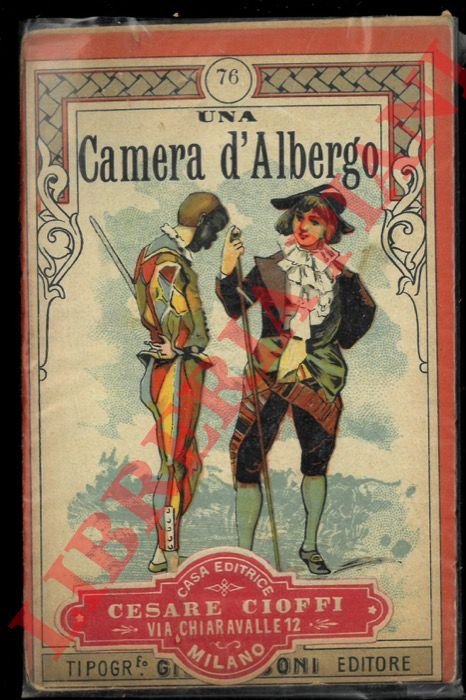 Una camera d'albergo. Commedia in un atto tutta da ridere. …
