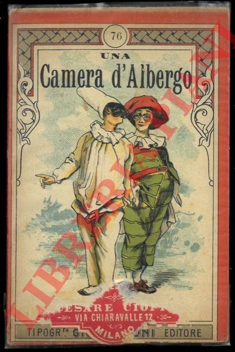 Una camera d'albergo. Commedia in un atto tutta da ridere. …