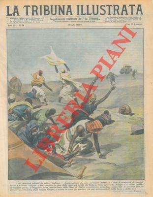 Una carovana salvata dai soldati italiani. Avuta notizia che una …